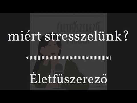 Videó: Miért Isznak Az Emberek Stressz Esetén