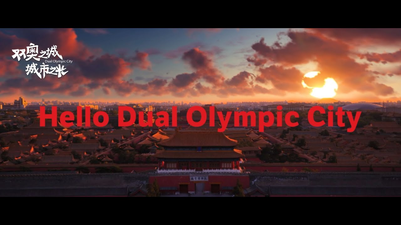 Beijing - The World's First Dual Olympic City