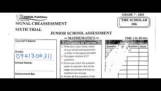 MATHEMATICS GRADE 7 |SIGNAL  THE SCHOLAR 006 | 2026 | END TERM 2 EXAMS