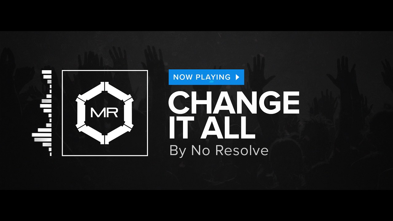 epstein No Resolve - Change It All [HD]