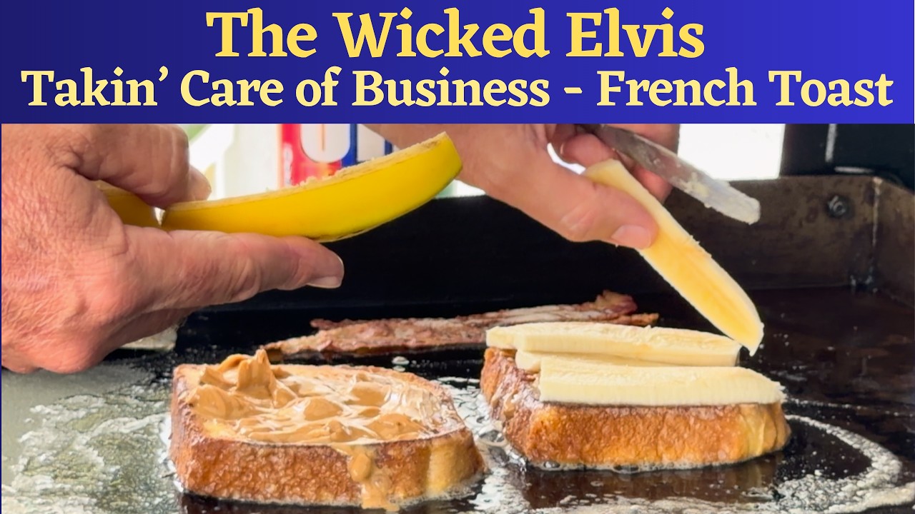 ⁣The Wicked Elvis French Toast - Takin' Care of Business