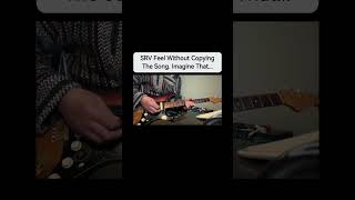 SRV Song Without Copying Note For Note. #srv #guitarshred #legend