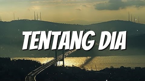 Tentang Dia - Melly Goeslaw feat  Evan Sanders (Lirik)