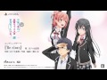 PS Vita『やはりゲームでも俺の青春ラブコメはまちがっている。続』エンディングテーマ