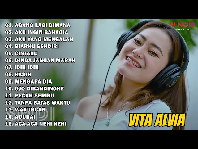 VITA ALVIA ABANG LAGI DIMANA FULL ALBUM | LAGU TERPOPULER 2022 AKU INGIN BAHAGIA class=