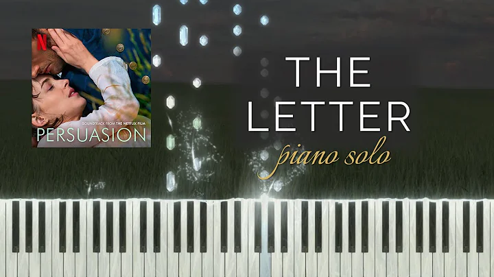 PERSUASION: The Letter (Piano Solo + Tutorial)