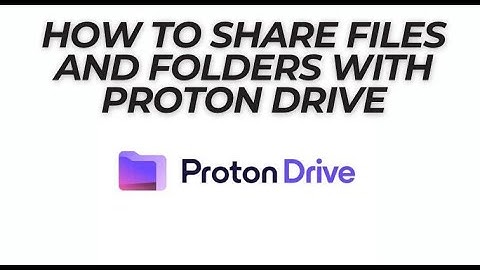 How To Share Files and Folders With Proton Drive (FULL GUIDE)