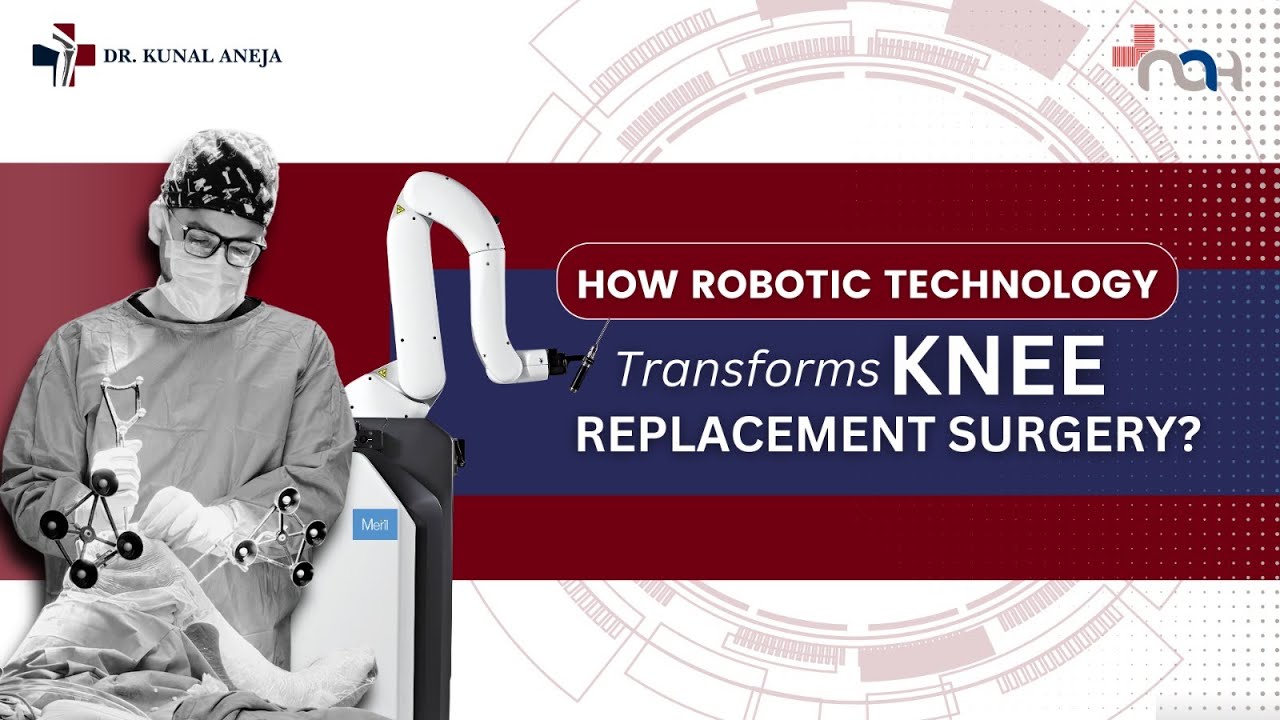 How robotic technology transforms knee replacement surgery ? | Robotic ...