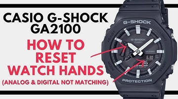 CASIO G SHOCK GA 2100 Series 5611 module Hand Alignment Reset Digital Time not Matching Analog Time