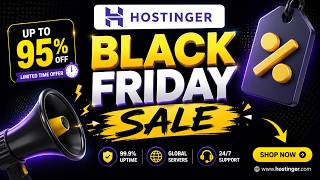 Hostinger Black Friday Sale 2025 is LIVE | 90% OFF | Free .COM Domain | Hostinger Coupon Code