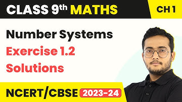 Number Systems - Exercise 1.2 Solutions | Class 9 Maths Chapter 1