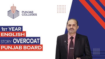 PGC Lectures - Inter Part I - Punjab Board - English - Lecture 1 - Overcoat