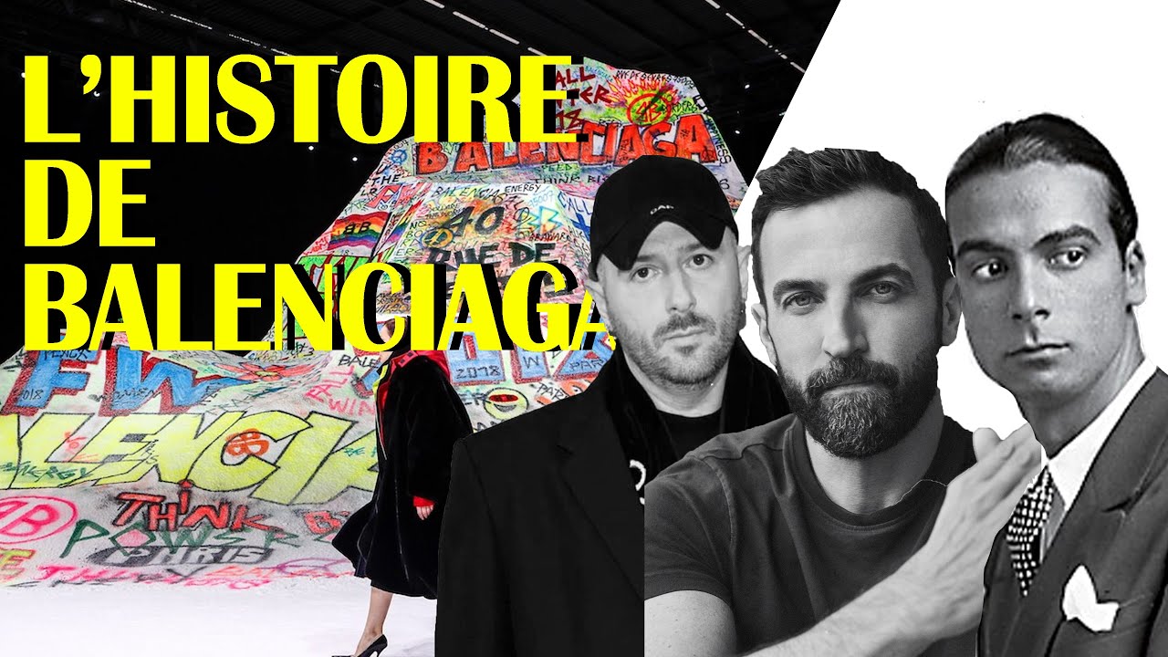 11 L'HISTOIRE DE... BALENCIAGA YouTube