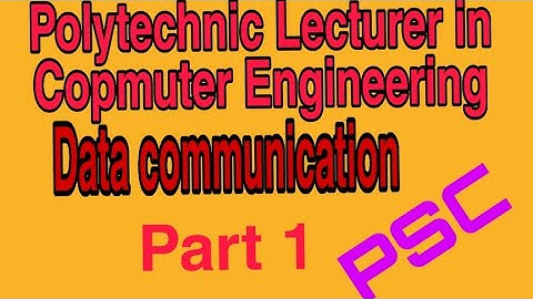 #psc-hub Data communication, data communication components,polytechnic lecturer in computer eng