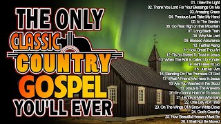 I Saw the Light, Amazing Grace, Precious Lord Take My Hand || Old Country Gospel Songs With Lyric