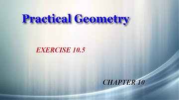 Practical Geometry 10.5