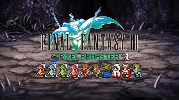 Final Fantasy 3 Pixel Remaster Walkthrough Chapter 6 Lake Dohr Bahamut