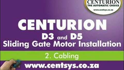 Part 2 - Cabling - CENTURION - D5 and D3 installation