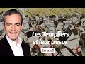 Au cœur de l'Histoire : Les Templiers et leur trésor (Franck Ferrand)