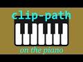 Using clip-path on the piano in css battle