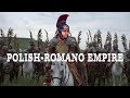 Saving Your Disaster Campaigns - The Polish-Romano Empire