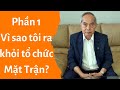 🔥 Vì sao tôi ra khỏi tổ chức Mặt Trận? | Đỗ Thông Minh |phần 1