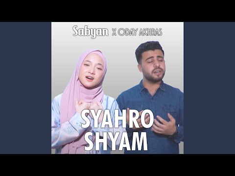 Syahro Shyam - SABYAN