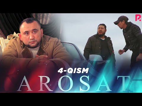 Arosat (yoxud Uzilmagan gul) (o'zbek serial) | Аросат (ёхуд Узилмаган гул) (узбек сериал) 4-qism