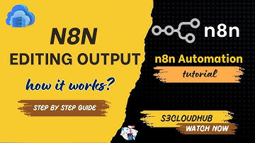 n8n Automation Advanced course || Pinning and Editing Output || S3cloudhub