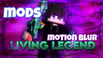 livinglegend mods and motion blur @LivingLegendOP