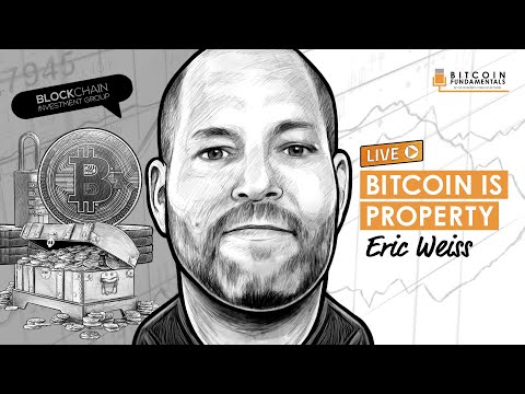 Bitcoin is Property w/ Eric Weiss (BTC074)