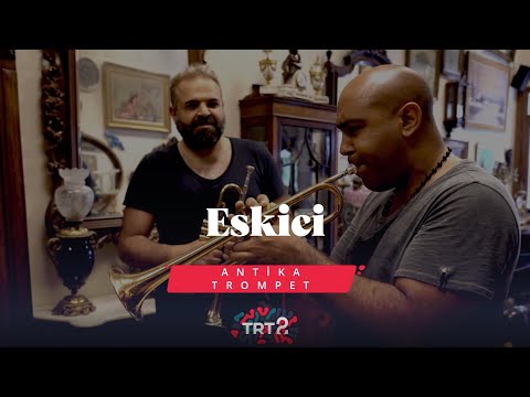 Antika Trompet ve Kübalı Alıcı | Eskici