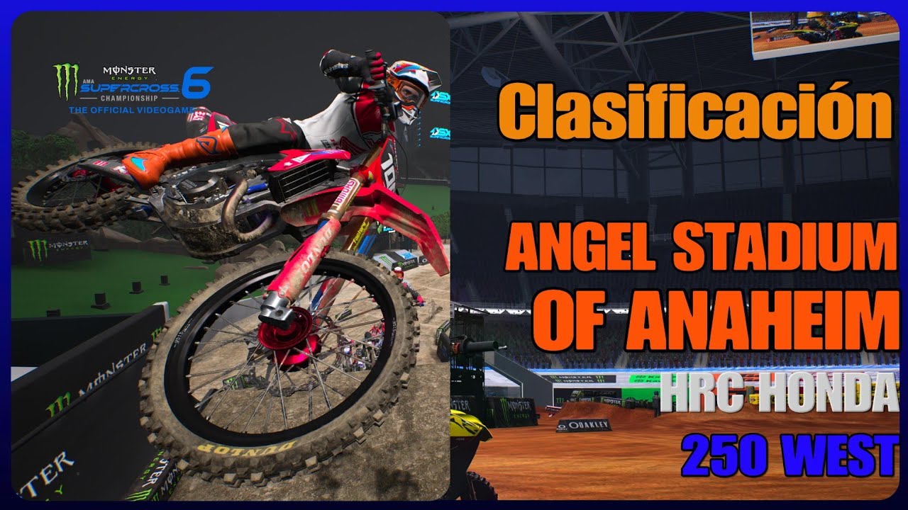 CLASIFICACIÓN | Monster Energy Supercross 6 | ANGEL STADIUM OF ANAHEIM HRC HONDA 250 WEST
