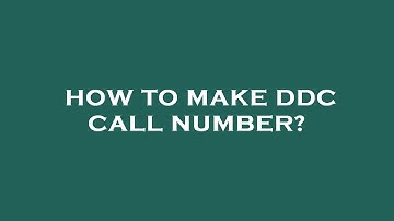 How to make ddc call number?