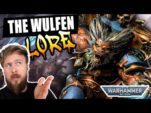 The Space Wolf Wulfen Are CRAZY! | Warhammer 40K Lore