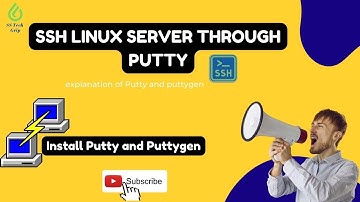 Install Latest version of PuTTY and PuTTYgen in Window. Their Uses and advance Parameter setting.
