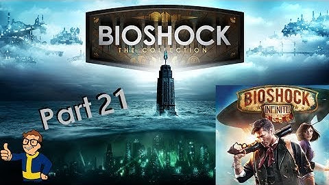 Bioshock Infinite (PC) - Part 21
