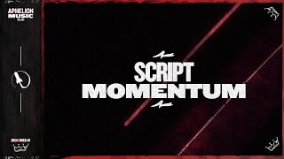 SCRIPT - Momentum (Original Mix)