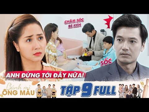 Bánh Mì Ông Màu | Tập 9 Full: Mặc bị "vợ con hờ" xa lánh, Quang Tuấn vẫn mặt dày tới lui thăm nom