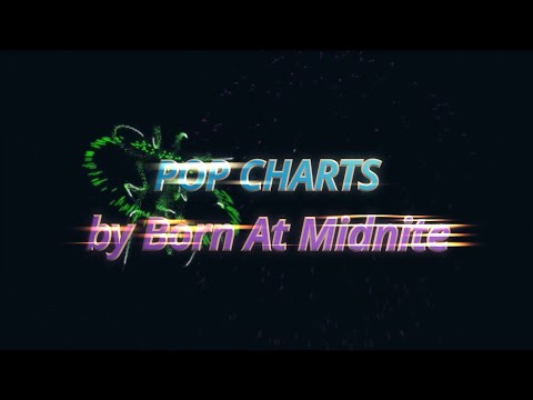 Born At Midnite - "Pop Charts (Demo Remix)"