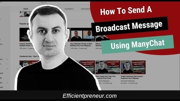 How To Send A Broadcast Message Using ManyChat
