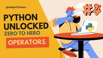 Master Python Operators: Precedence, Associativity&Expressions||Python For Beginners||@SwipeTOLearn