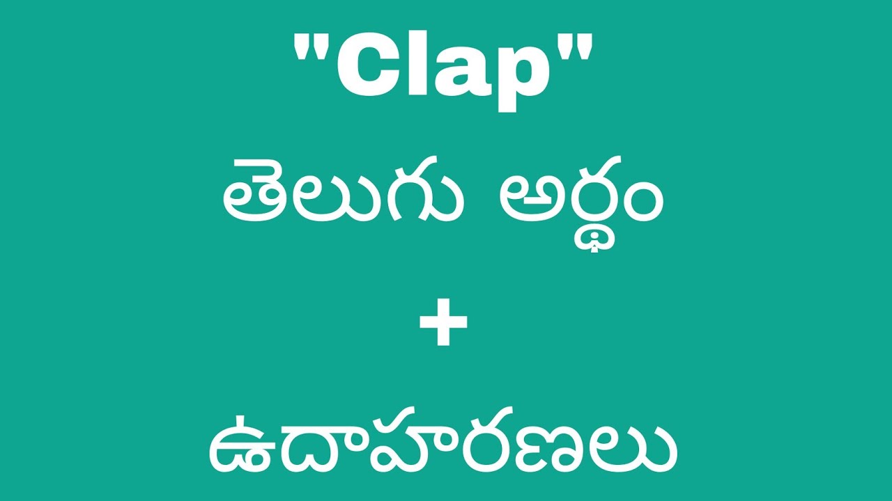 Clap Meaning In Telugu With Examples Clap Meaning In clap-meaning-in-telugu-with-examples-clap-meaning-in