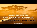 南アフリカの詩 |アレクサンダー・ウィルモット |アンソロジー |サウンドブック |英語 | 3/4