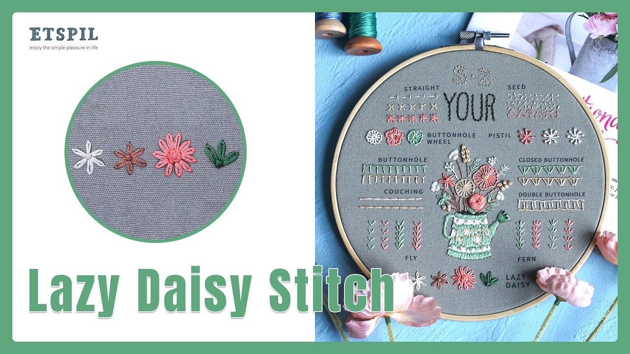 Lazy Daisy Stitch Tutorial for Beginners | Hand Embroidery Basics丨 ...