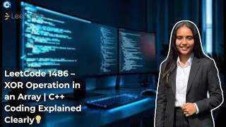 LeetCode 1486 : XOR Operation in an Array | Live Coding C++ | Step-by-Step Explanation 💯