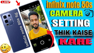 How To Fix Camera Setting In Infinix Note 50S 5G |Infinix Note 50S 5G Camera Setting Thik Kaise Kare