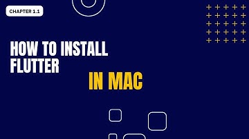 1.1: Flutter SDK Setup in Mac OS | Hindi