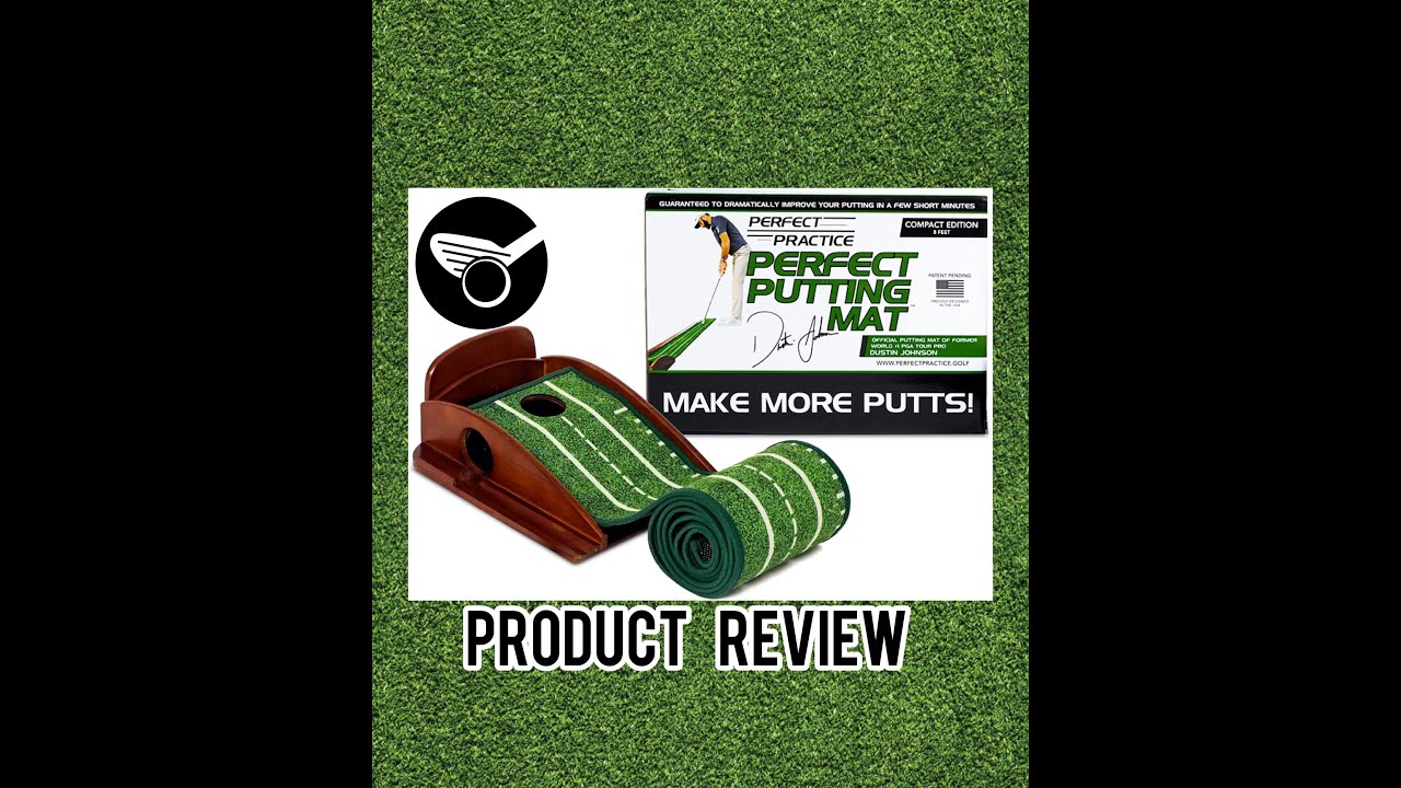 Review of the Perfect Practice Putting Mat YouTube