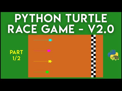 Python - Turtle Race Game V2.0 (Part 1/2)